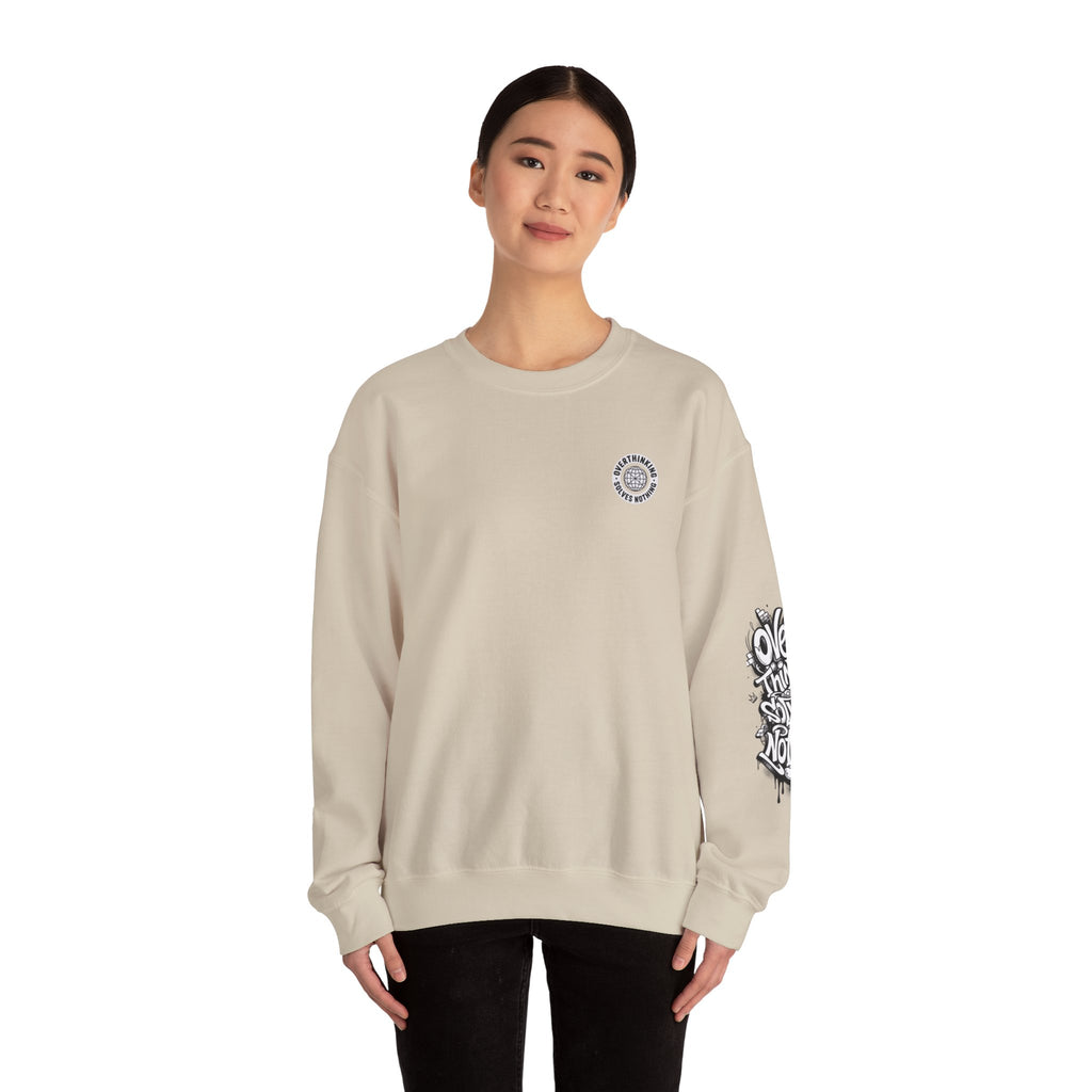 Crewneck Sweatshirt — "Overthinking Solves Nothing" Graphic Pullover