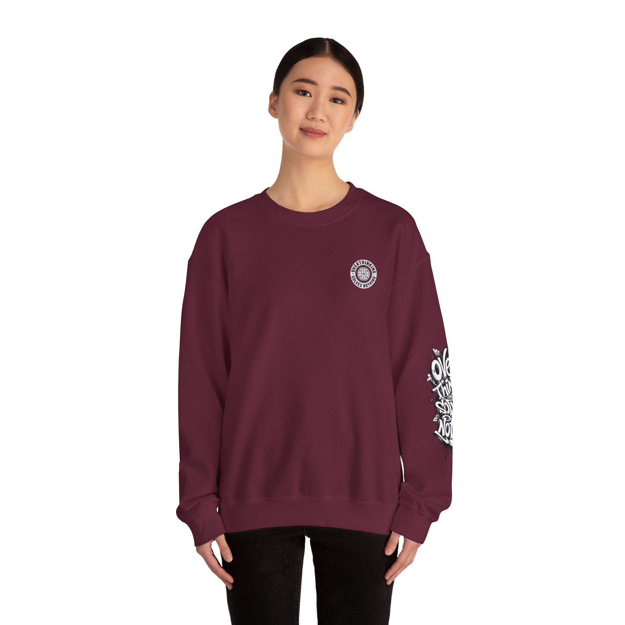 Crewneck Sweatshirt — "Overthinking Solves Nothing" Graphic Pullover