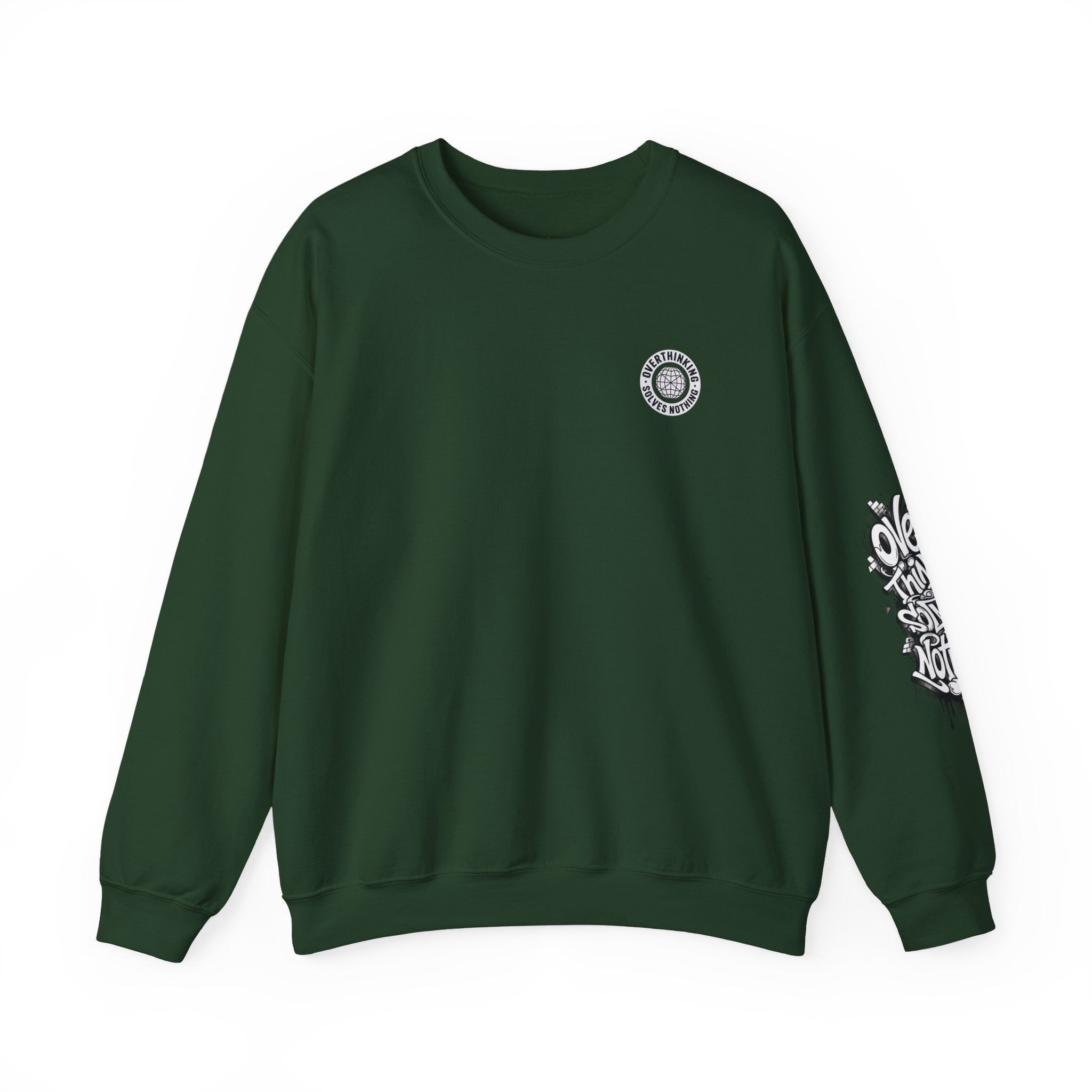 Crewneck Sweatshirt — "Overthinking Solves Nothing" Graphic Pullover
