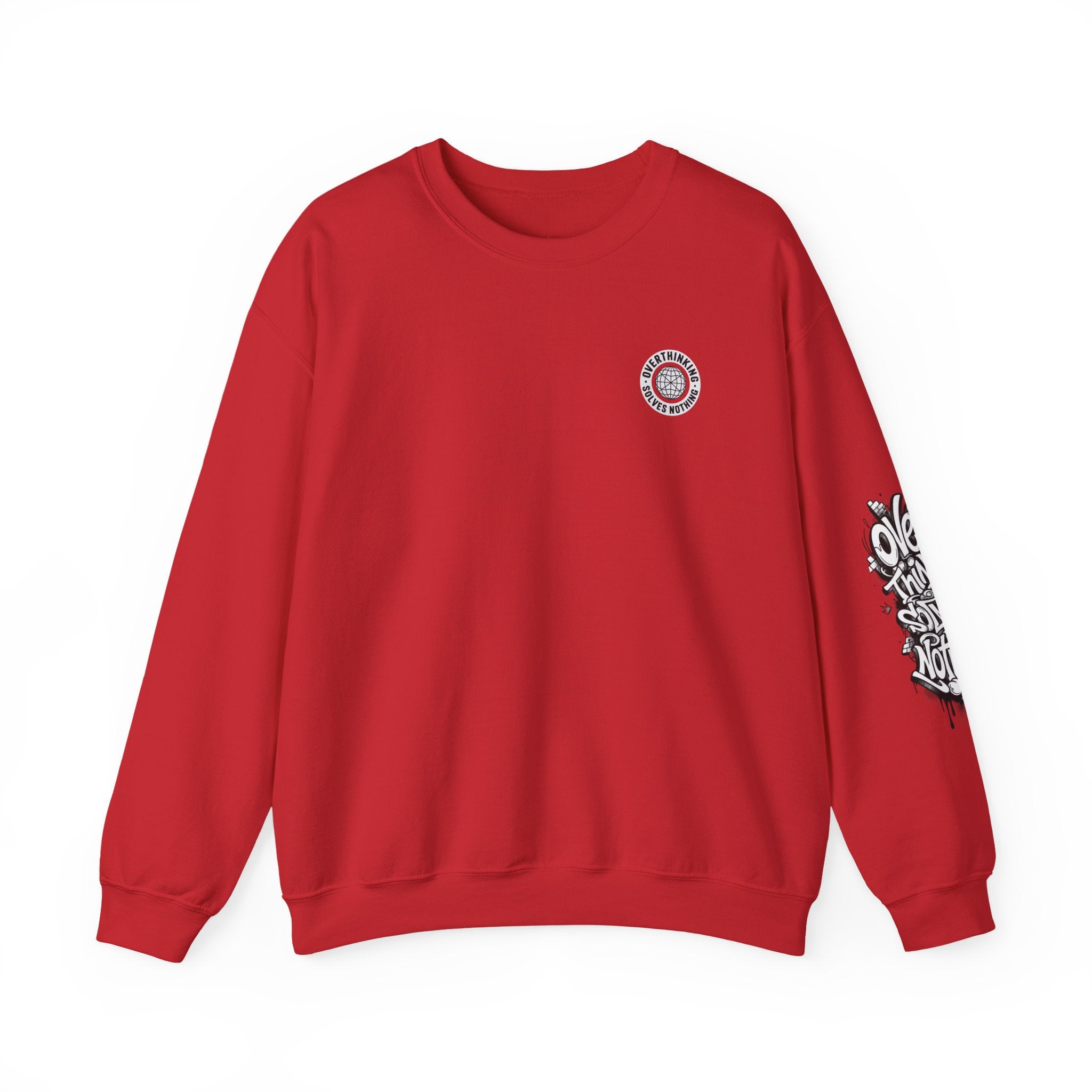 Crewneck Sweatshirt — "Overthinking Solves Nothing" Graphic Pullover